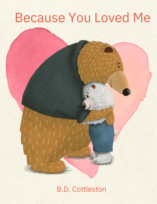 Because You Loved Me