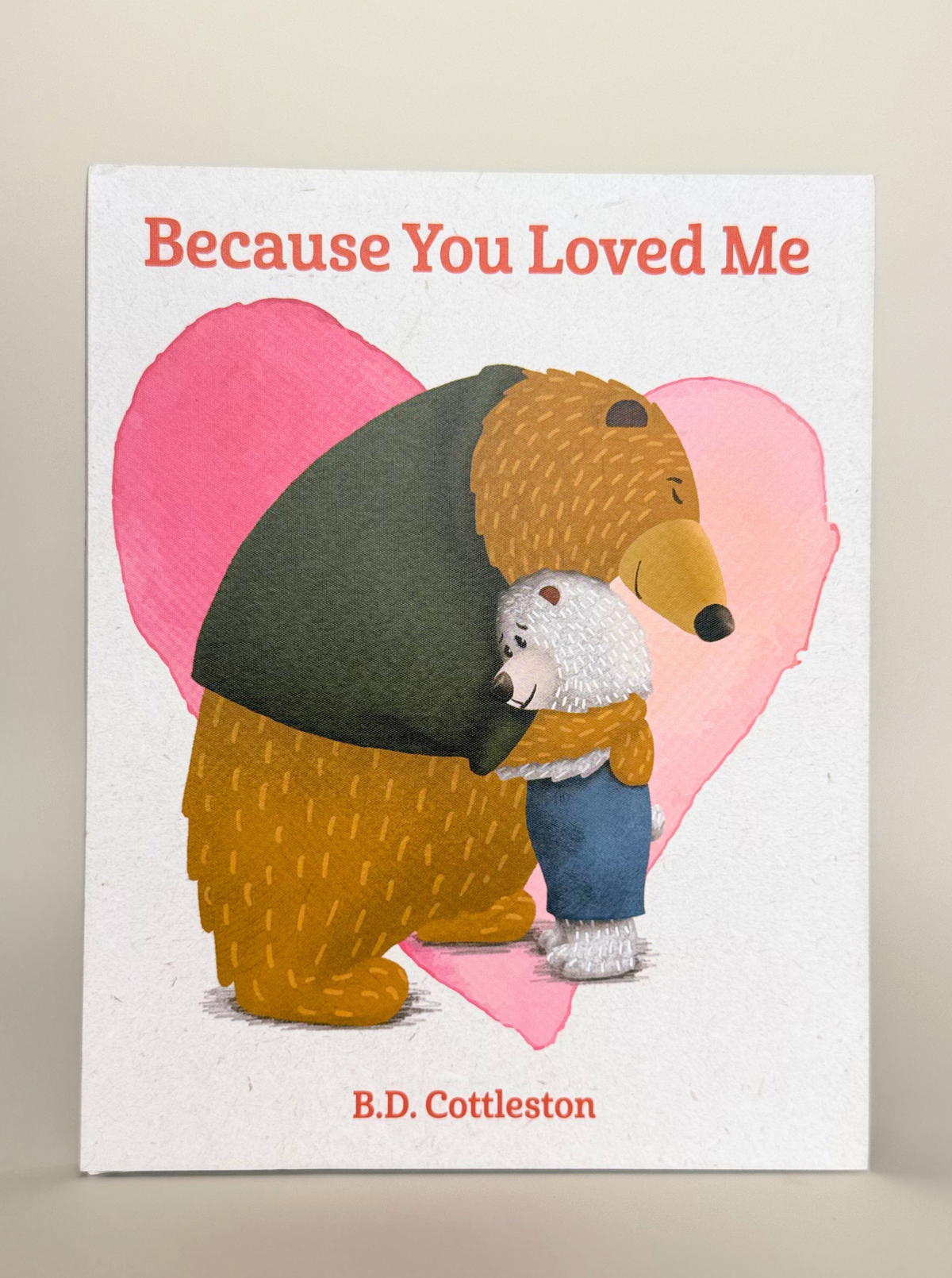 Because You Loved Me