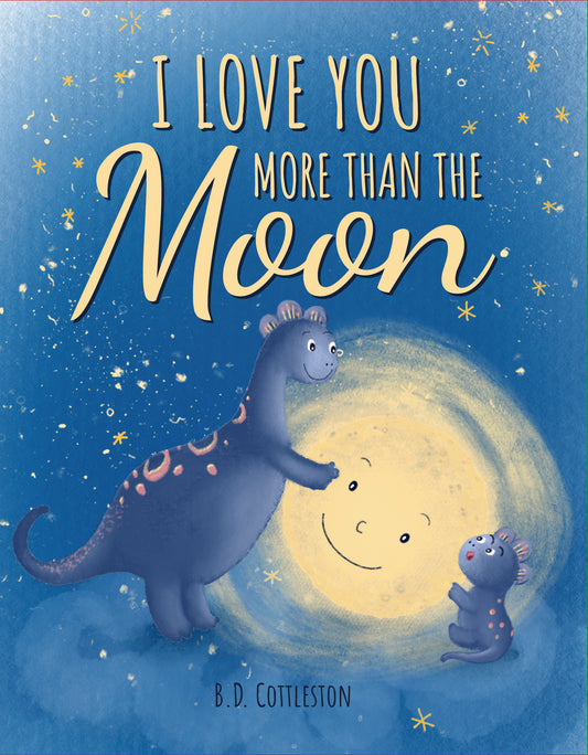 I Love You More Than the Moon