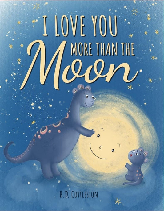 I Love You More Than the Moon
